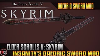 Skyrim - Insanity's Daedric Sword Mod