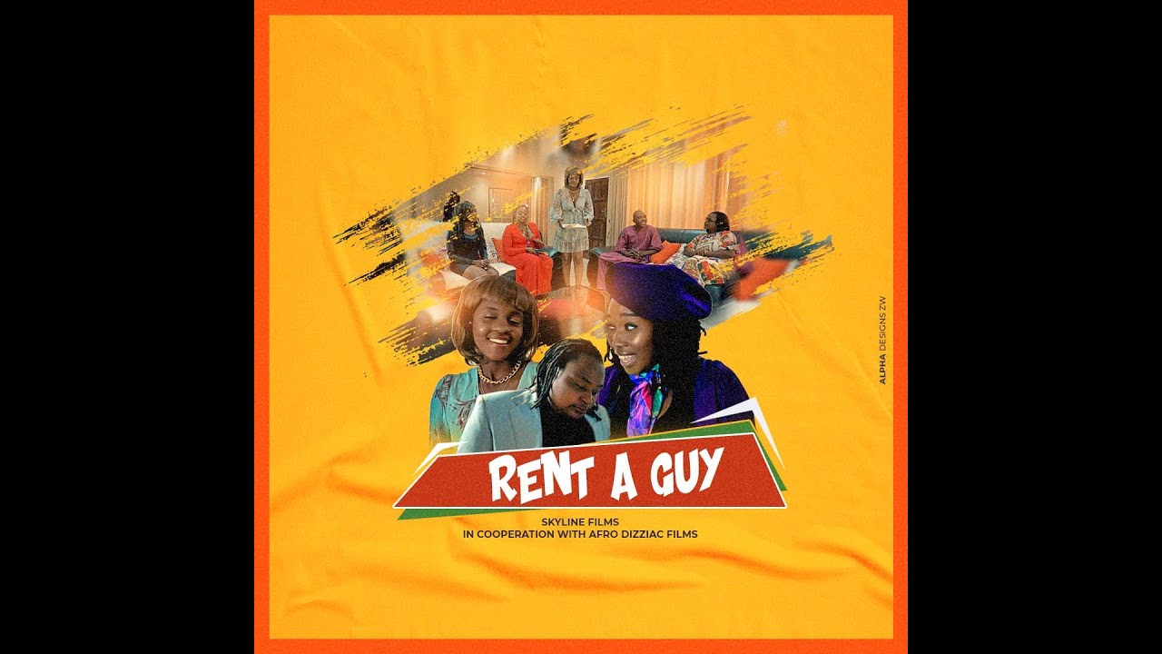 Rent a guy Zimbabwean Movie