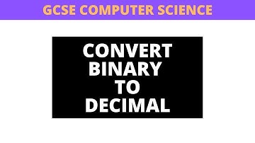 Convert Binary To Decimal Explainer