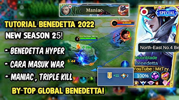 Benedetta Tutorial 2022 - New Season 25 | Tutorial Benedetta | Mobile Legends