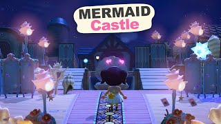 Building A Mermaid Castle in Animal Crossing New Horizons