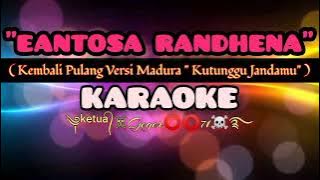 Karaoke Eyantosa Randhena ( kutunggu jandamu) versi gambus #karaoke #kembalipulang #lagumadura