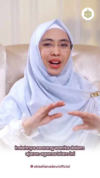 Kewajiban laki-laki dalam agama Islam| Dr. Oki Setiana Dewi, M. Pd #menikah #halal #kajianislam
