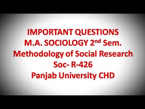 Most important Questions MA SOCIOLOGY 2nd sem. Soc-R-426, Methodology of Social  Research