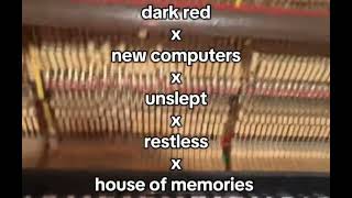 Boyzed  Dark Red X New Computers X Unslept X Restless X House Of Memories