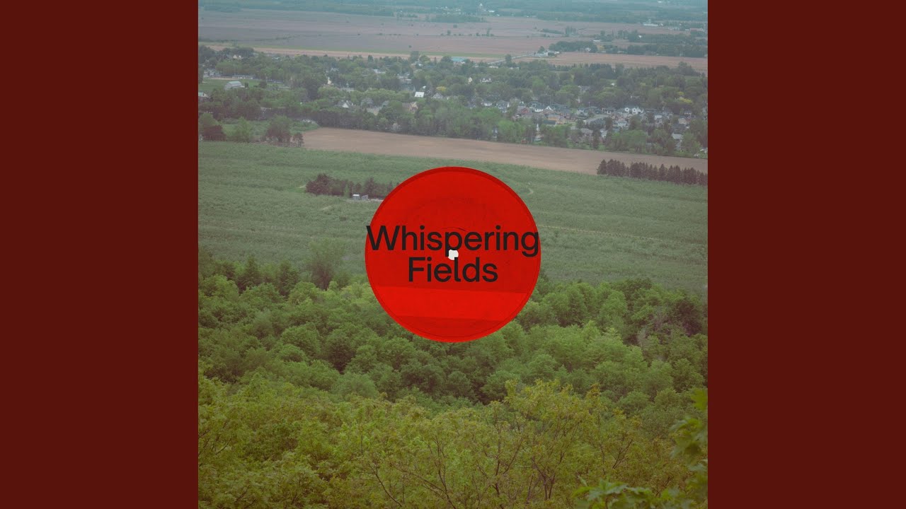 Watch Whispering Fields on YouTube Watch Whispering Fields on YouTube