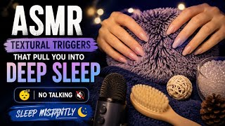 ASMR Textural Triggers That Pull You Into Deep Sleep 😴 | No Talking | Sleep Instantly