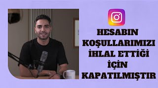 Instagram hesabım kapandı ne yapmalıyım? Hızlı Çözüm