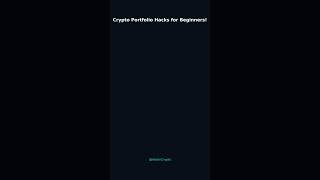 Crypto Portfolio Hacks for Beginners!