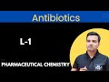 Antibiotics l1 pharmaceutical chemistry