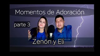 Zenon Y Eli Momentos De Adoración Parte 3 Abrazame Papa