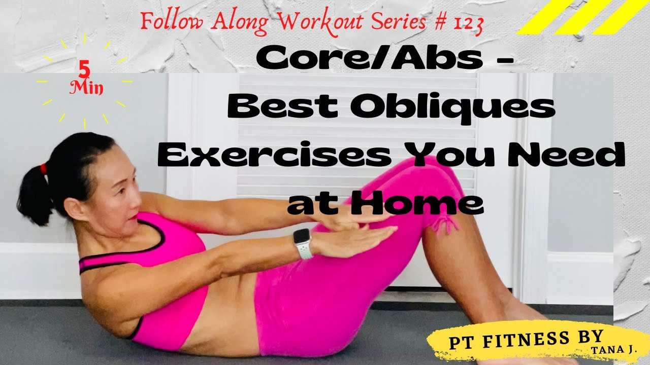 123 Exercise Follow Along Series #123: Core/Abs - Best Obliques Exercises You Need ...