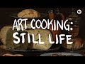 Art Cooking: Dutch and Flemish Still Life Painting