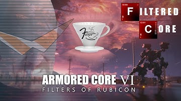 Filters of Rubicon - Armored Core VI
