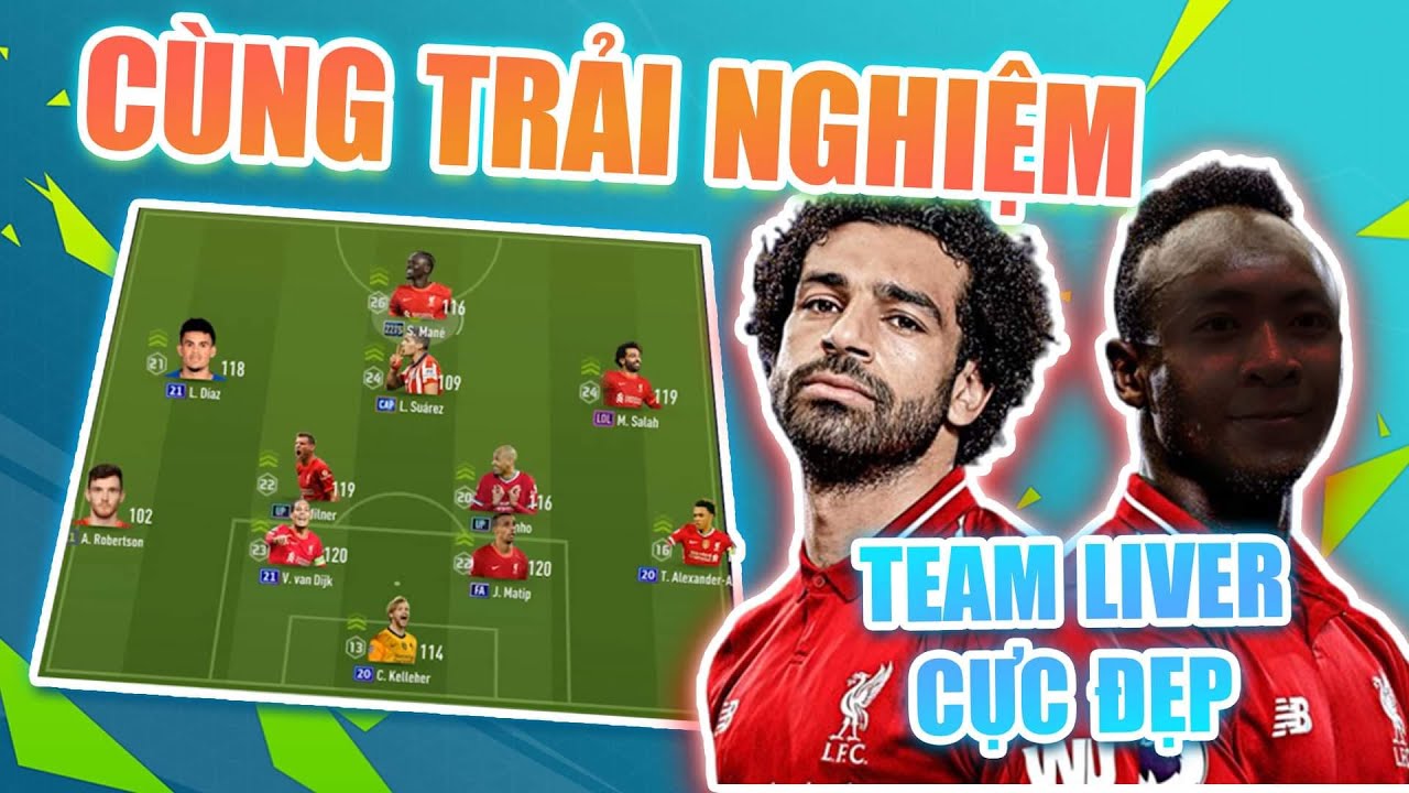 Trải nghiệm team Liverpool giá rẻ siêu đẹp với Mane22TS 2 chân 55 ...