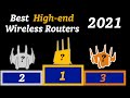 Best High-end Wireless Routers 2021 [In my opinion]