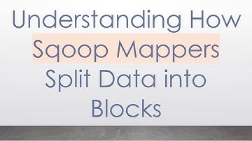 Understanding How Sqoop Mappers Split Data into Blocks
