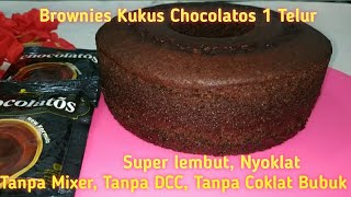 Brownies Kukus Chocolatos 1 Telur Sangat Lembut, Nyoklat, Tanpa Mixer, Aduk2 Saja | Hemat dan Mudah