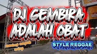 DJ GEMBIRA ADALAH OBAT STYLE NROTOK HOREG