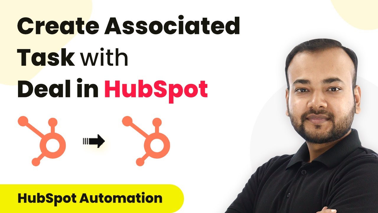 How to Create Associated Task with Deal in HubSpot - HubSpot Automation