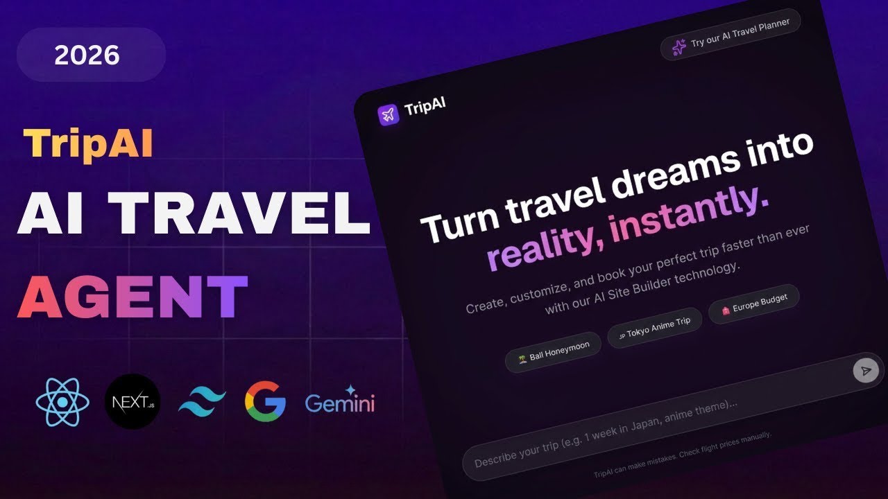 Build an AI Travel Agent with Next.js 16 & Gemini API | Full Stack ...