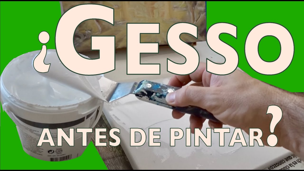 Tutorial CÓMO aplicar GESSO antes de PINTAR. Curso Básico de Pintura ...