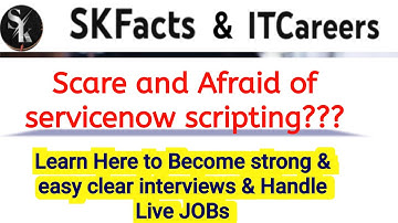 ServiceNow Scripting Unveiled: From Fear to Mastery | learn #servicenow #skfacts