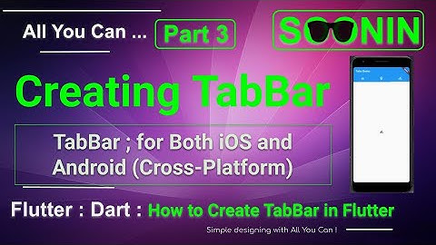 Flutter, Dart: Creating TabBar? Build Native App on iOS & Android (Swift, Kotlin, Dart  Programming)
