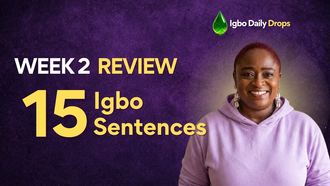 Learn 15 Igbo Sentences On-Screen | Week 2 Igbo Practice Session | Igbo Daily Drops
