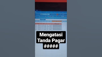 Mengatasi Tanda Pagar di Excel ####