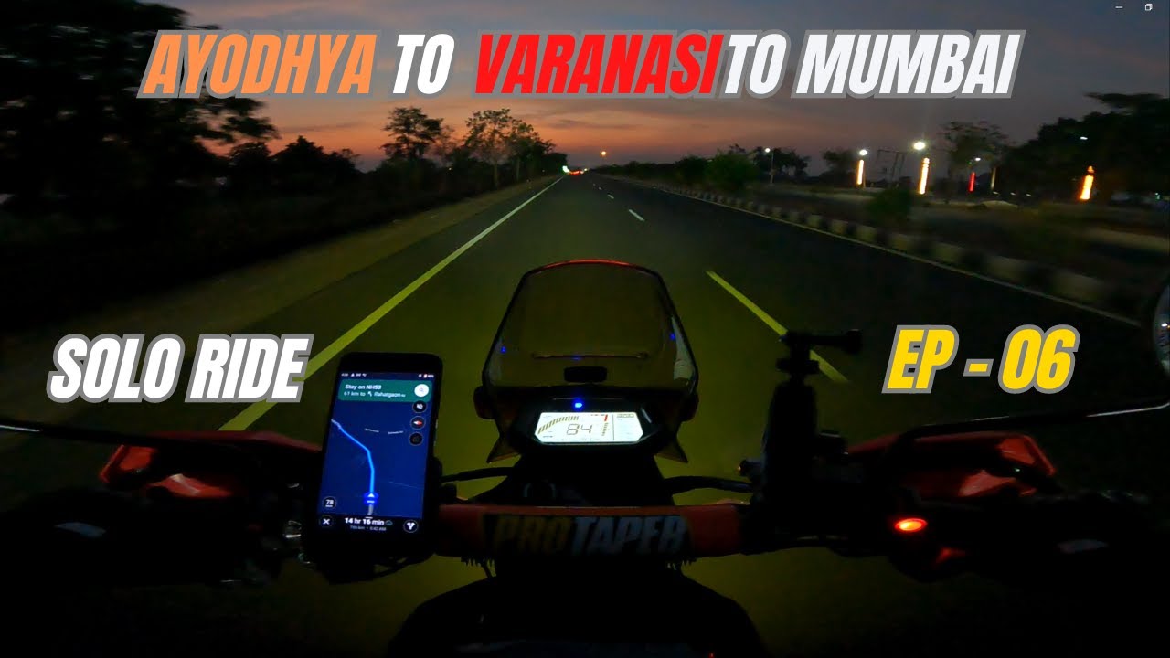 AYODHYA TO VARANASI TO MUMBAI - EP - 06 - SOLO RIDE - MP TO AKOLA MAHARASHTRA - 560 KMS IN 10 HRS