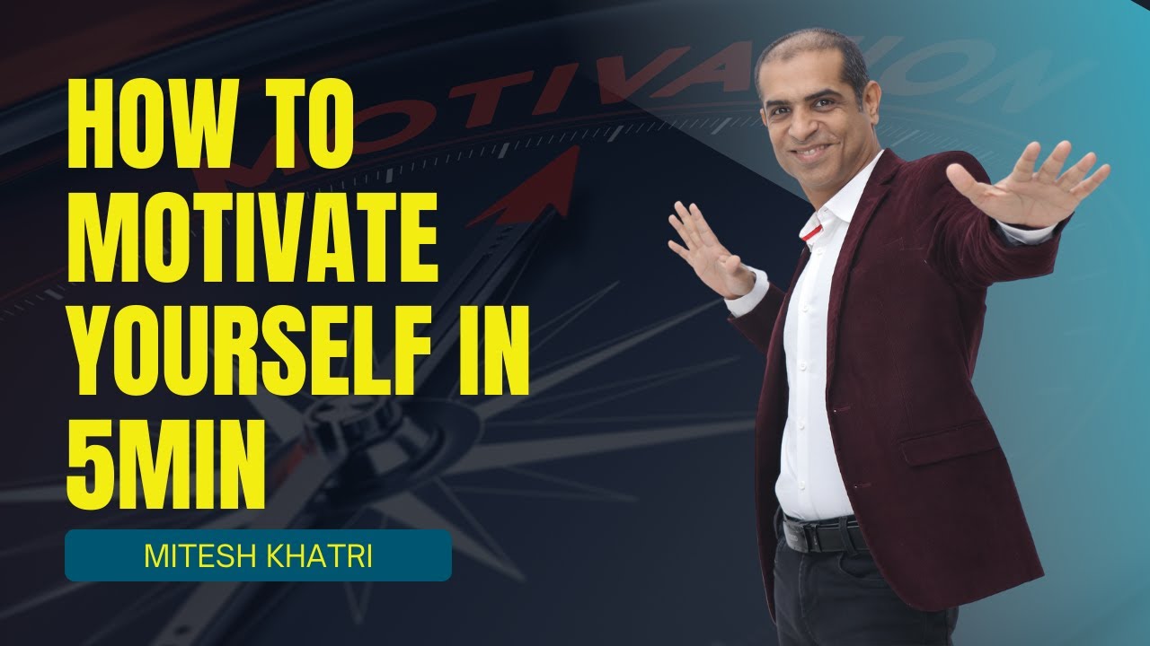 How To MOTIVATE Yourself In 5 Min | Secret Of Motivation | Mitesh Khatri - Law Of Attraction Coach