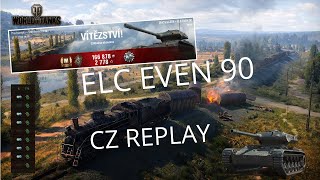 ELC EVEN 90 na prochorovce je úžasný (World Of Tanks) CZ replay