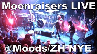Moonraisers LIVE @ Moods ZH NYE