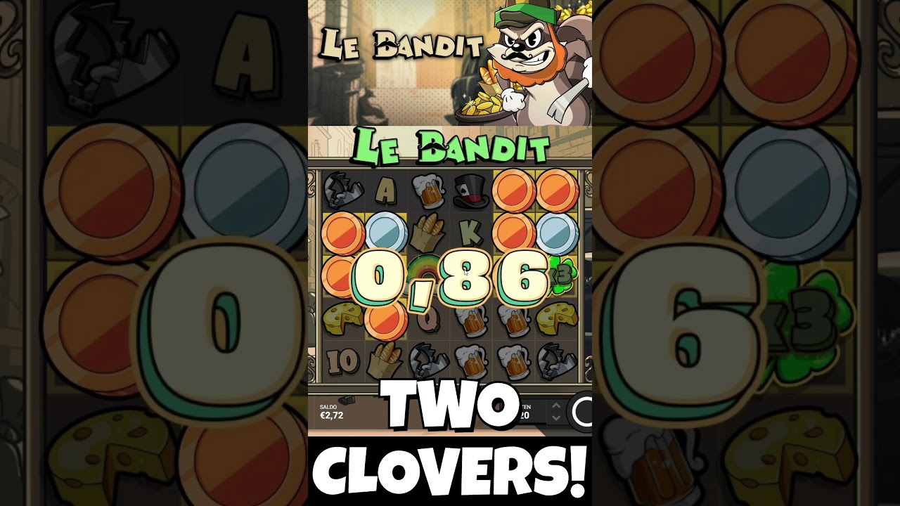 Two Clovers on Le Bandit!