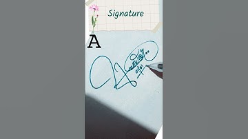 How to sign for A #howtosign #viralsignature #stylishsignature #reels ❤️✍️