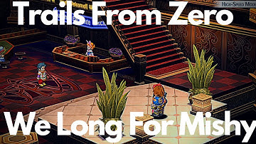 Trails From Zero: We Long For Mishy
