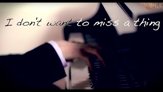 Aerosmith - I Don't Want to Miss a Thing - HD HQ Piano Cover - Rock Ballad in Milano chords