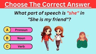 Parts Of Speech || 20+ English Grammar Quiz || #challange11