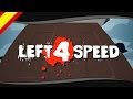 Left 4 speed spanish fandub