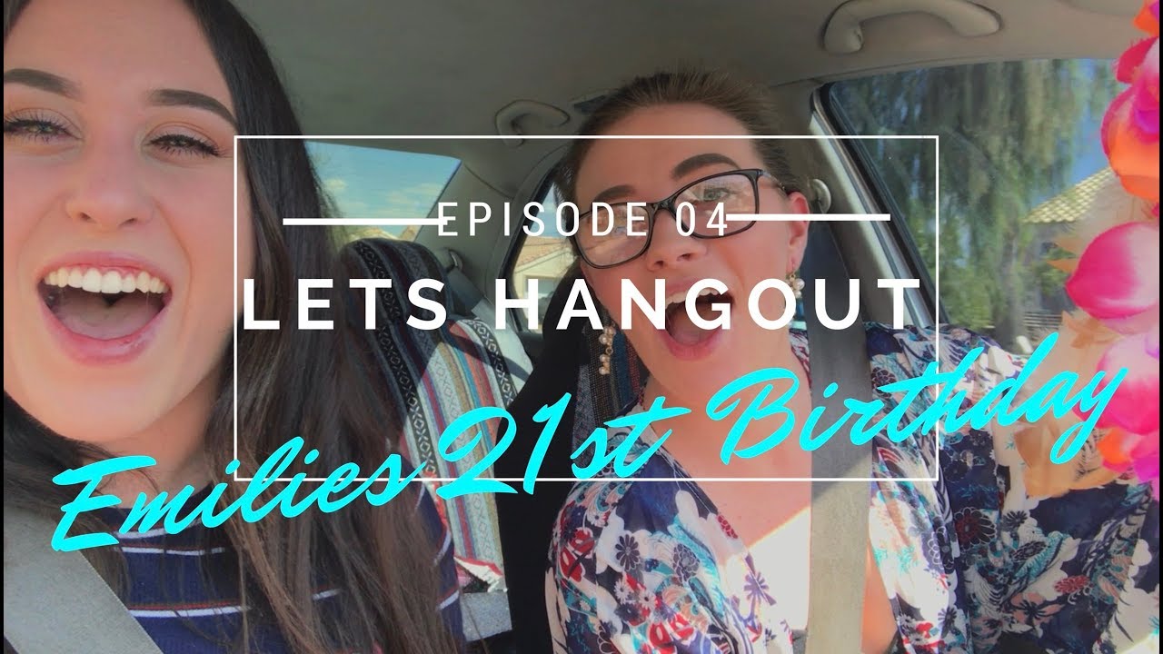 How to celebrate a 21st birthday in Vegas LETS HANGOUT YouTube