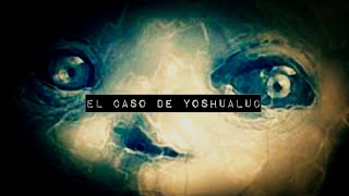 Dross presenta: El caso yoshualuc