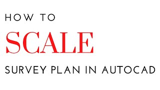 How to Scale Site Plan In AutoCAD | Easiest Way Possible