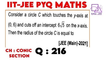 Consider a circle C which touches the y-axis at (0, 6) and cuts off an intercept 6sqrt(5) on the x