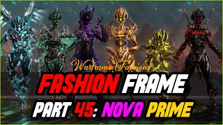 [WARFRAME] NOVA PRIME FASHION FRAME  - Nova Atomica Skin (Episode 45)