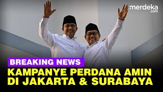 🔴 LIVE NOW - Kampanye Perdana Anies di Jakarta & Cak Imin di Surabaya