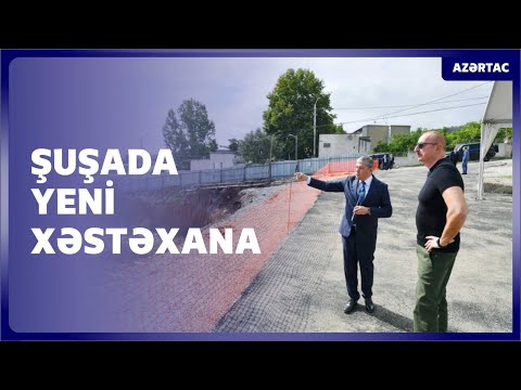 Prezident İlham Əliyev Şuşa şəhər xəstəxanasının binasında tikinti işlərinin gedişi ilə tanış olub