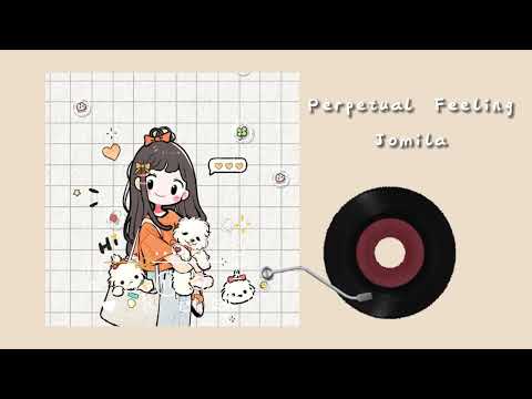Start Your Day!  Perpetual Feeling Jomila