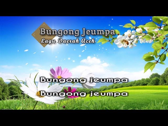 [Midi Karaoke] ♬ Lagu Daerah Aceh - Bungong Jeumpa ♬ +Lirik Lagu class=