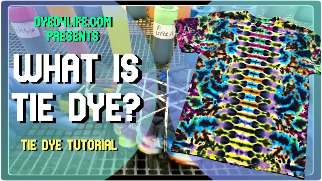 What is Tie Dye? How to Tie Dye Full video tutorial DIY